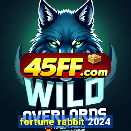 fortune rabbit 2024